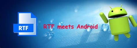 Can you open RTF on Android?