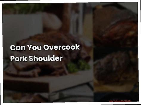 Can you overcook pork?