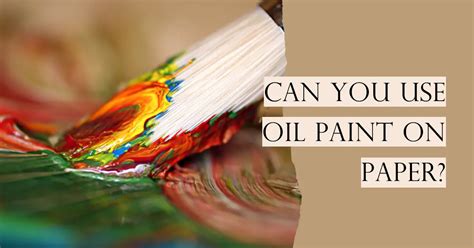 Can you paint with straight oil paint?