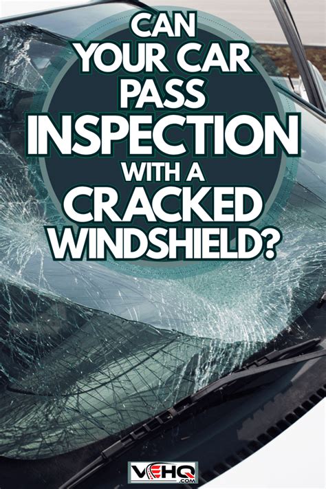 Can you pass Texas state inspection with a cracked windshield?