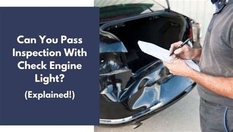 Can you pass inspection with a check engine light in Texas?