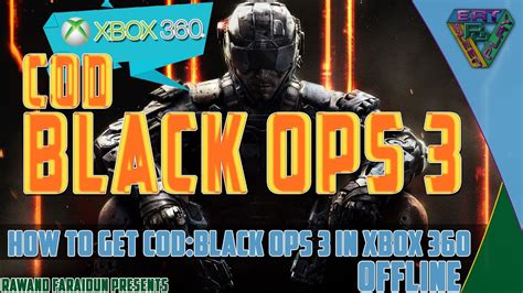 Can you play Black Ops 3 Xbox 360 offline?