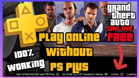 Can you play GTA V online without PlayStation Plus?