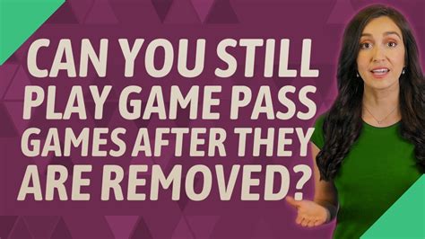 Can you play Game Pass games after they leave?