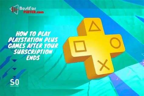 Can you play PS Plus games after subscription ends?