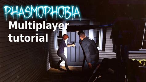 Can you play Phasmophobia 2 people?