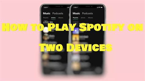 Can you play Spotify on 2 devices at the same time?