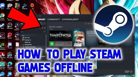 Can you play Steam borrowed games offline?