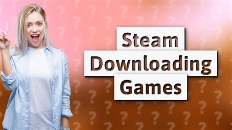 Can you play Steam games as they download?