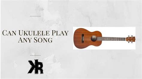 Can you play any song on baritone ukulele?