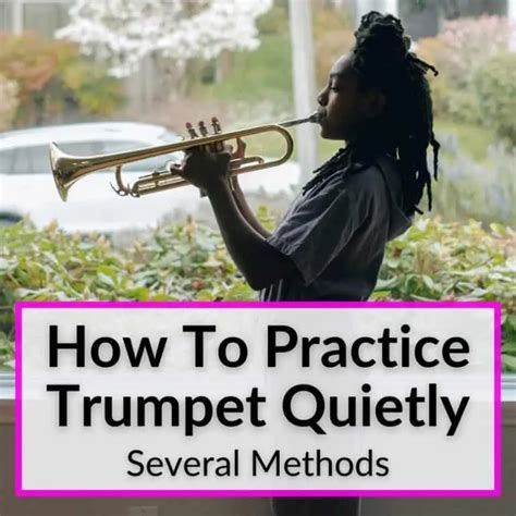 Can you practice trumpet quietly?