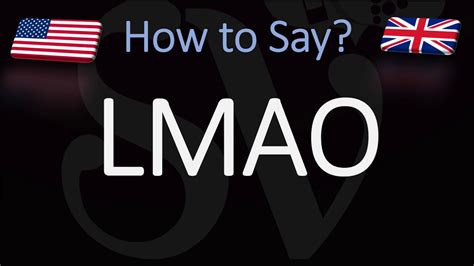 Can you pronounce LMAO?