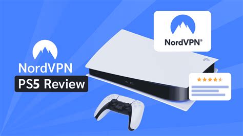 Can you put NordVPN on PS5?
