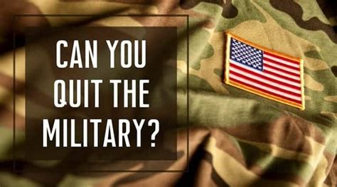 Can you quit the army?