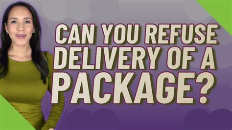 Can you refuse a package in transit?