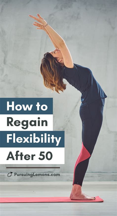 Can you regain flexibility after 50?