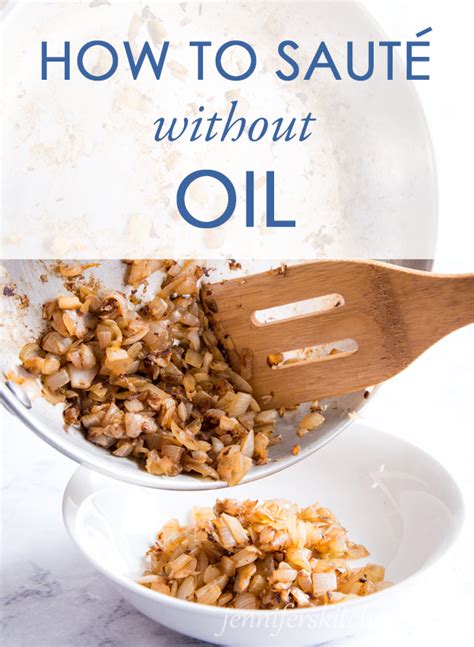 Can you sauté without oil?