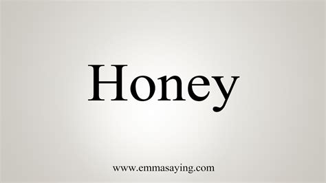 Can you say honey to a man?