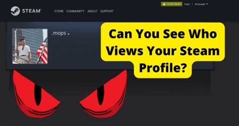 Can you see who visits your Steam profile?