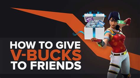 Can you send V-Bucks to a friend?