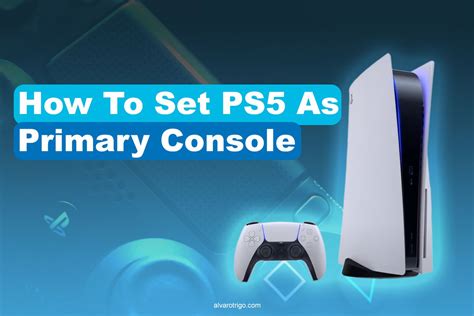 Can you set PS5 as primary?