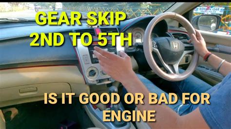 Can you skip from 2nd to 5th gear?