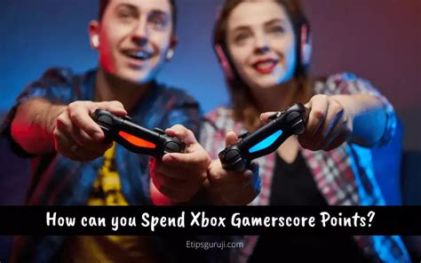 Can you spend your Gamerscore?