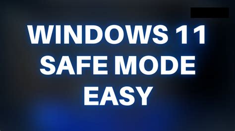 Can you start Windows 11 in Safe Mode?