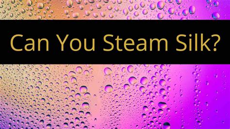 Can you steam too much?