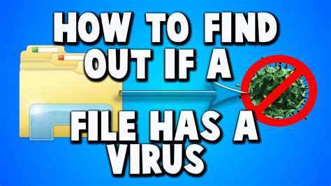 Can you tell if a file is a virus?