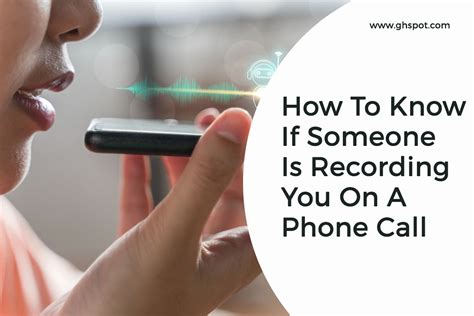 Can you tell if you are being recorded on the phone?