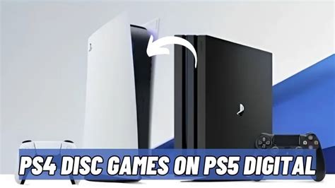 Can you transfer PS4 disc games to PS5 digital?