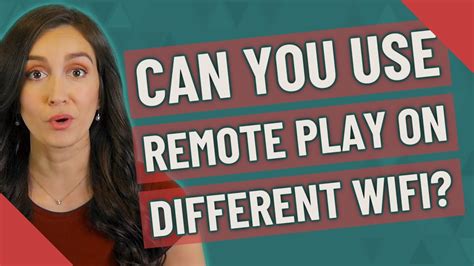 Can you use Remote Play on a different network?