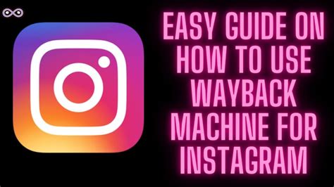 Can you use Wayback Machine for Instagram?