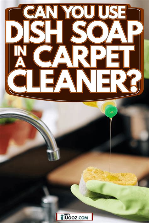 Can you use dish soap in a Bissell carpet cleaner?