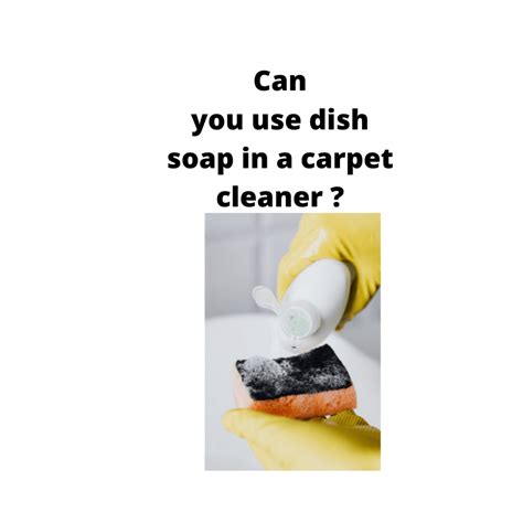 Can you use dish soap in a steam cleaner?