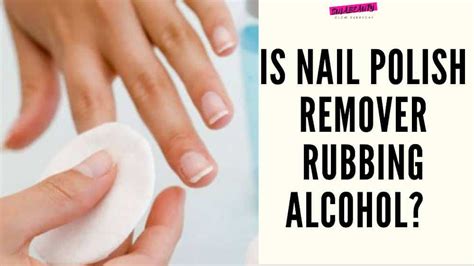 Can you use rubbing alcohol to do acrylic nails?