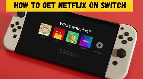 Can you watch Netflix on Nintendo Switch?