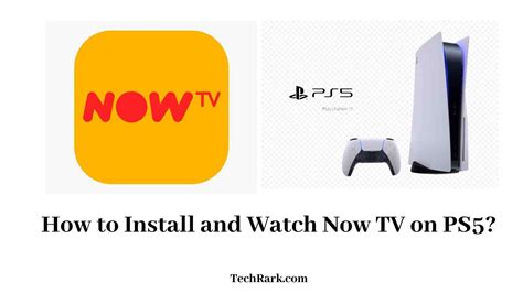 Can you watch now TV on PS5?