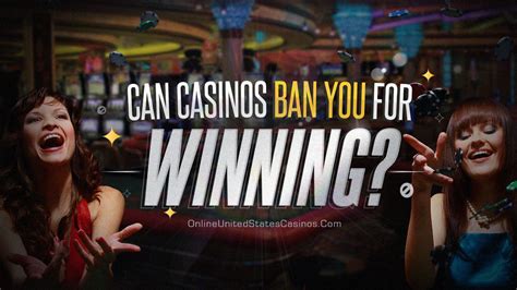 Can you win too much at a casino?