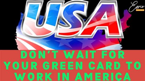 Can you work in America without a green card?