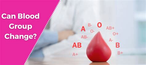 Can your blood type change?