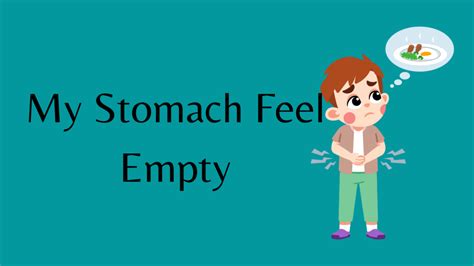 Can your stomach feel empty?