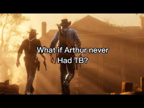 Could Arthur have killed Micah without TB?