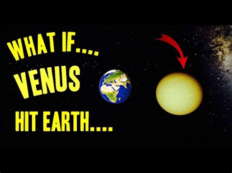 Could Venus hit Earth?