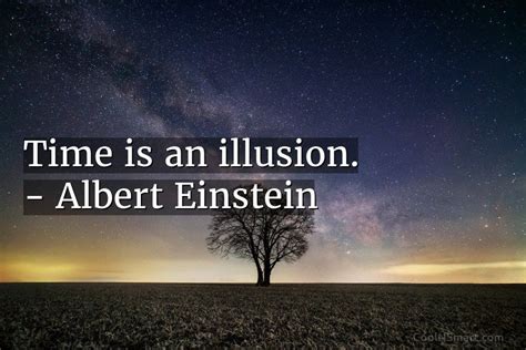 Did Einstein believe time is an illusion?