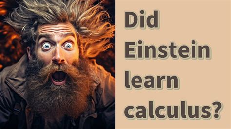 Did Einstein learn calculus on his own?