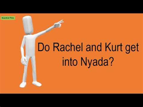 Did Kurt get into Nyada?