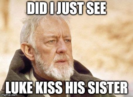 Did Luke kiss his sister?