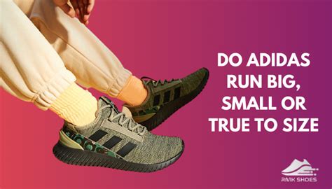 Do Adidas run big or small?